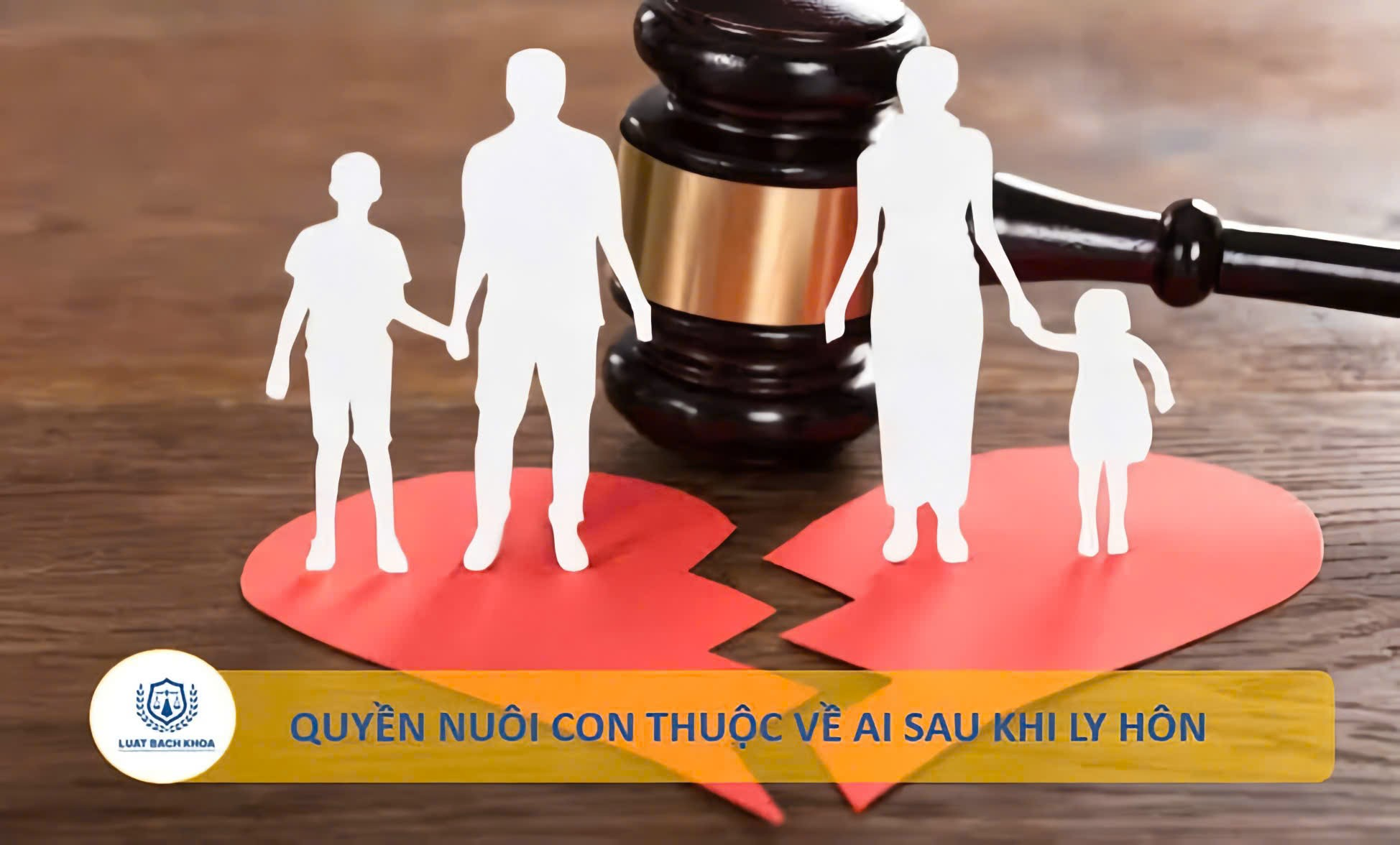 Quyền nuôi con thuộc về ai sau khi ly hôn
